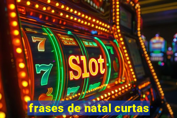 frases de natal curtas